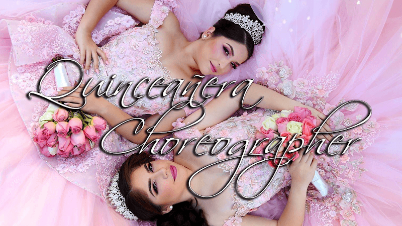 Quinceañera Choreographer cover